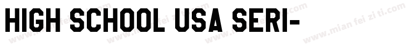 High School USA Seri字体转换